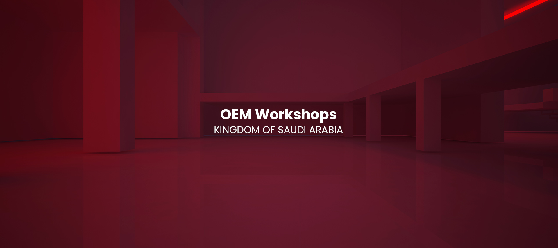 OEM Workshops – Kingdom of Saudi Arabia